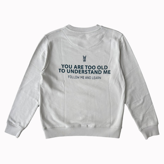 Sudadera Too Old - Gris