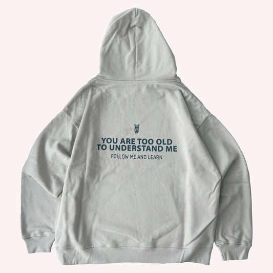 Sudadera Too Old - Gris